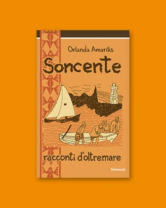 Copertina del libro "Soncente, racconti d'oltremare" di Orlanda Amarilis