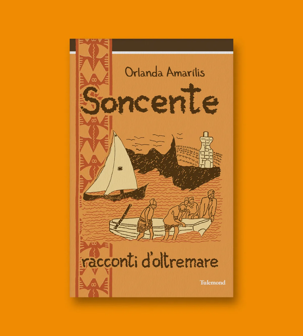 Copertina del libro "Soncente, racconti d'oltremare" di Orlanda Amarilis