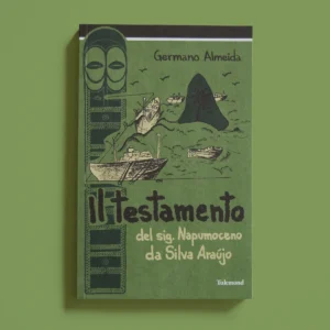 Il testamento del sig. Napumoceno da Silva Araújo